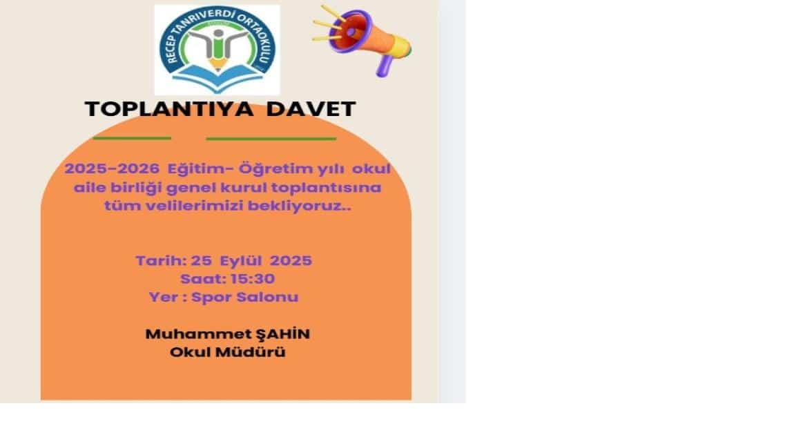 OKUL AİLE BİRLİĞİ GENEL KURUL TOPLANTISI